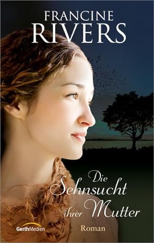 Die Sehnsucht ihrer Mutter: Roman.